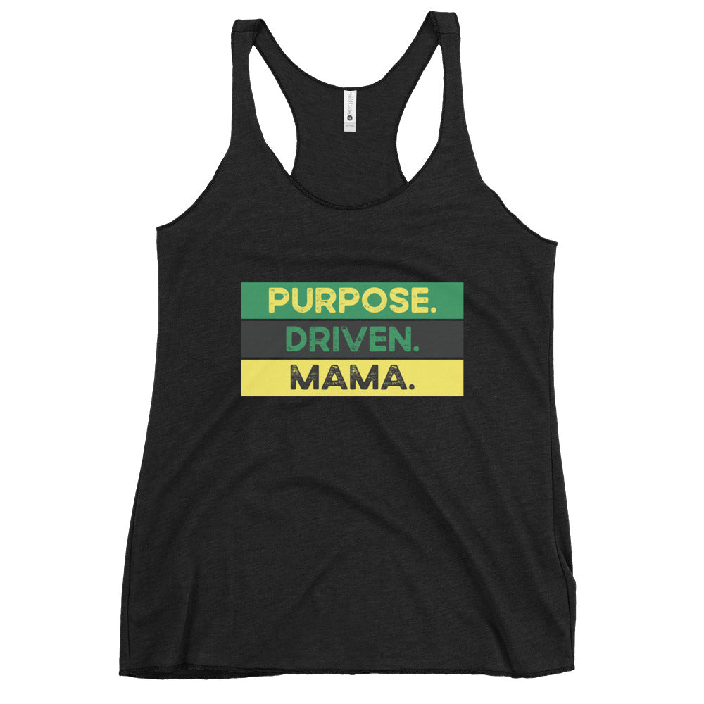 Purpose. Driven. Mama. - Women's Racerback Tank
