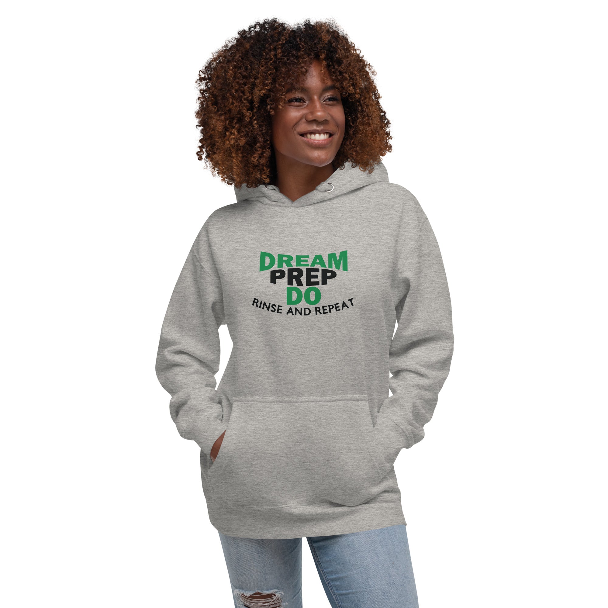 Dream Prep Do Unisex Hoodie