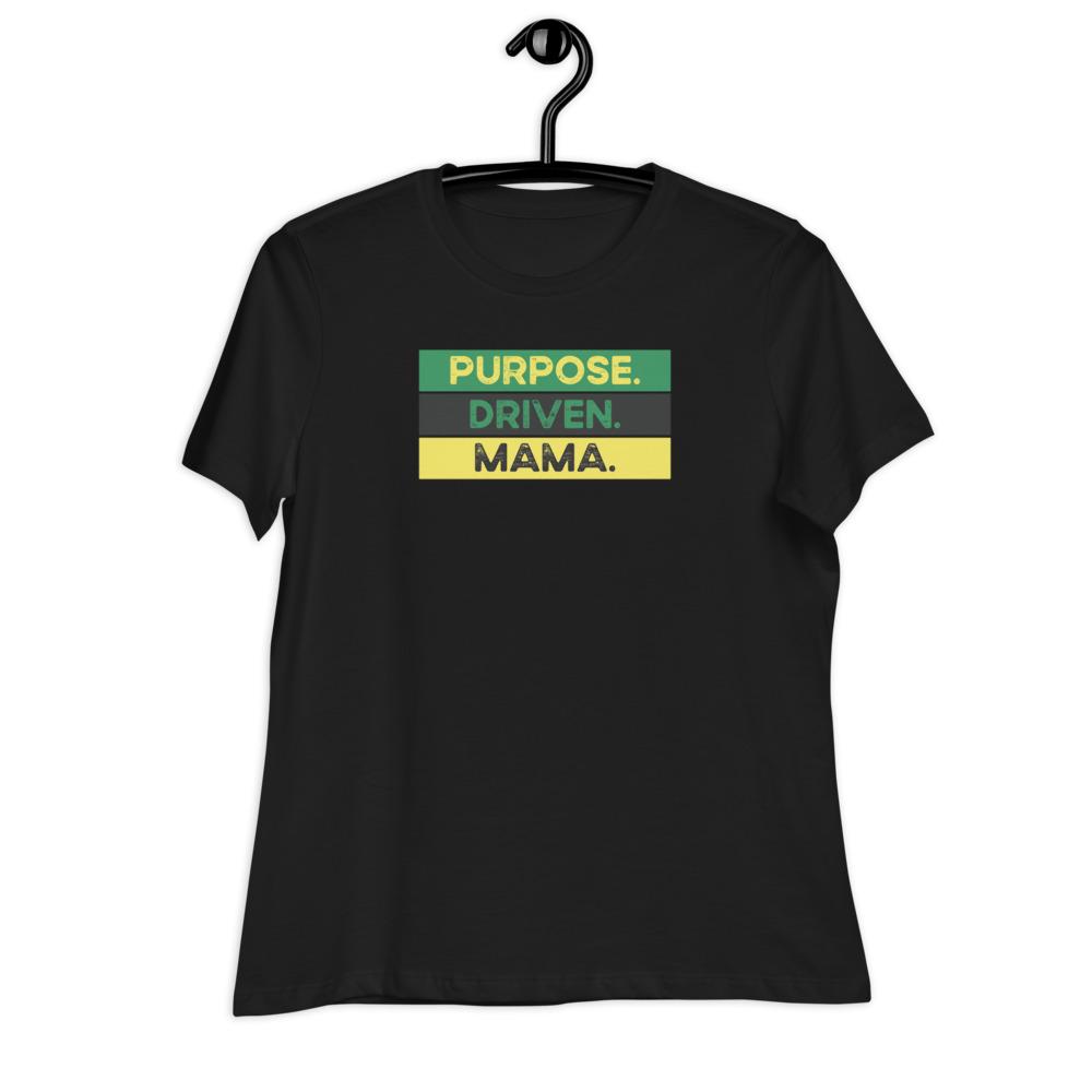 Pupose. Driven. Mama. - Women's Relaxed T-Shirt