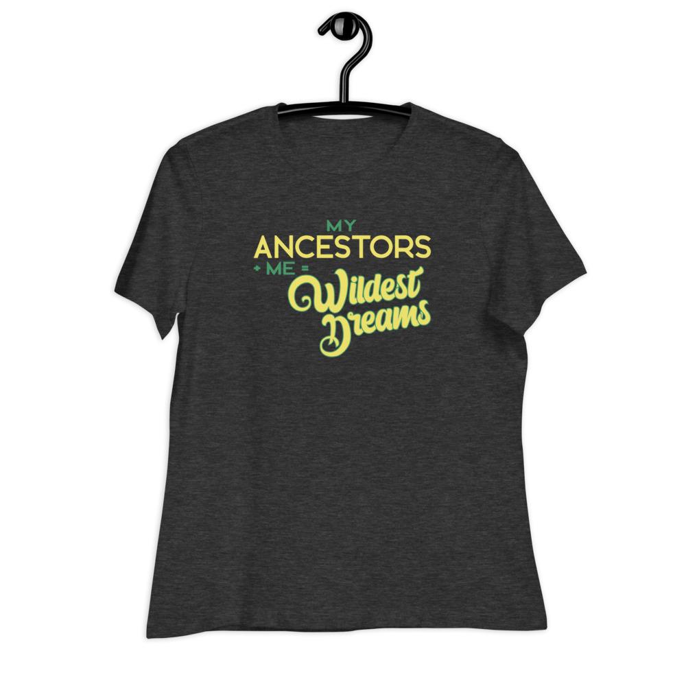 My Ancestors + Me Women's Relaxed T-Shirt